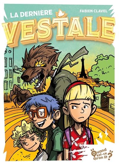 La dernière vestale La dernière vestale