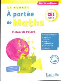 Le nouvel A portée de maths CE1, cycle 2 : fichier de l'élève 2023
