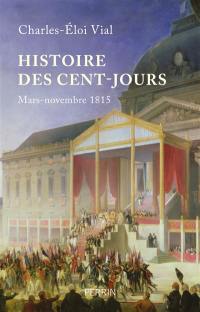 Histoire des Cent-Jours : mars-novembre 1815