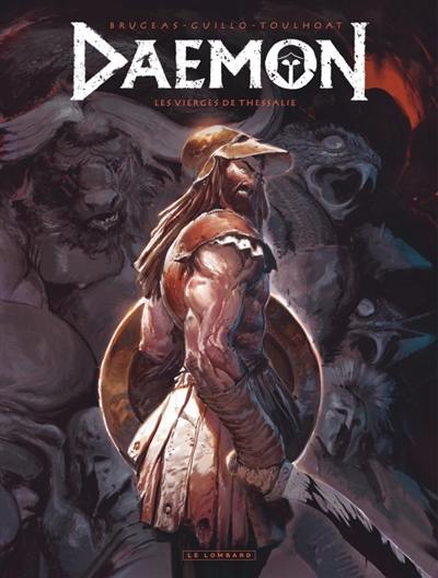 Daemon. Vol. 1. Les vierges de Thessalie Daemon. Vol. 1. Les vierges de Thessalie