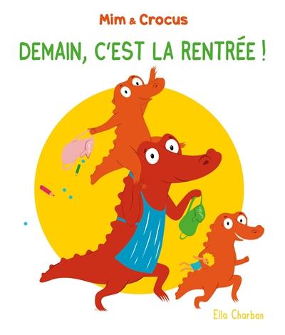 Demain, c'est la rentrée ! Demain, c'est la rentrée !