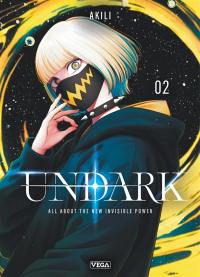 Undark : all about the new invisible power. Vol. 2