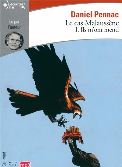 Le cas Malaussène. Vol. 1. Ils m'ont menti