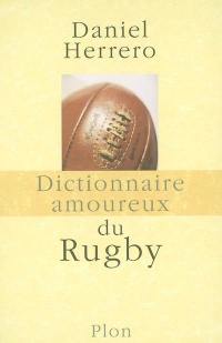 Dictionnaire amoureux du rugby