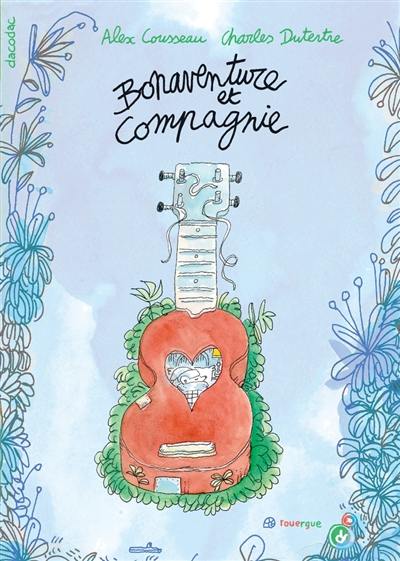Bonaventure et compagnie Bonaventure et compagnie