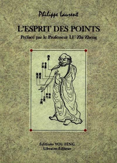 L'esprit des points : étude des trajets des méridiens et de la signification du nom des points