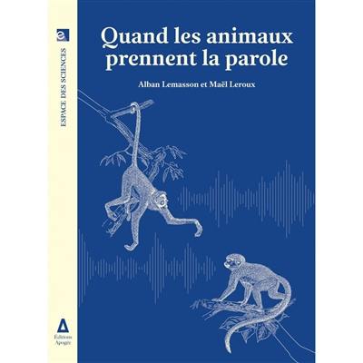 Quand les animaux prennent la parole !