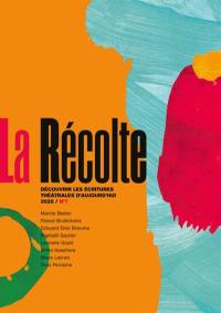 La Récolte : découvrir les écritures théâtrales d'aujourd'hui, n° 7