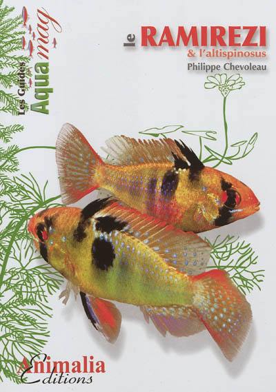 Le ramirezi & l'altispinosus