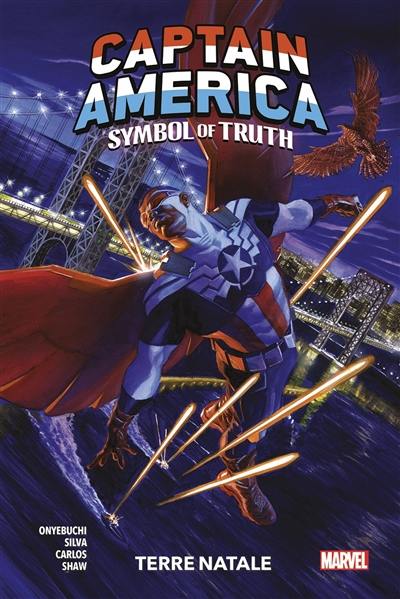 Captain America : symbol of truth. Vol. 1. Terre natale Captain America : symbol of truth. Vol. 1. Terre natale