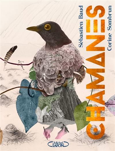 Chamanes : voyage au coeur de la nature Chamanes : voyage au coeur de la nature