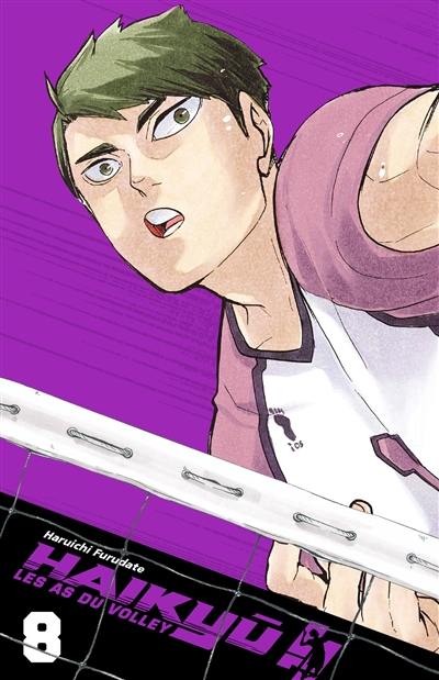 Haikyu !! : les as du volley : smash édition. Vol. 8. Qualifications du printemps interlycées 4 : Shiratorizawa : partie 2 Haikyu !! : les as du volley : smash édition. Vol. 8. Qualifications du printemps interlycées 4 : Shiratorizawa : partie 2
