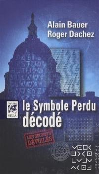 Le symbole perdu décodé