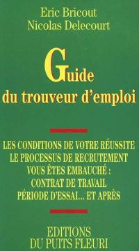 Le guide du trouveur d'emploi