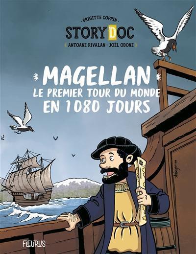 Magellan : le premier tour du monde en 1.080 jours Magellan : le premier tour du monde en 1.080 jours