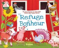 Le refuge du bonheur : on ne mange pas ses amis Le refuge du bonheur : on ne mange pas ses amis