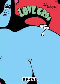 Love gros