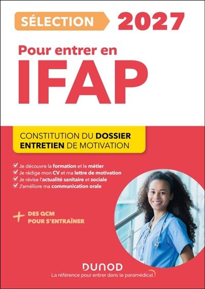Sélection IFAP 2027 pour entrer en école d'auxiliaire de puériculture : constitution du dossier, entretien de motivation