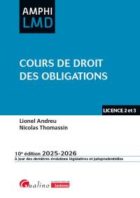 Cours de droit des obligations : licence 2 et 3 : 2025-2026