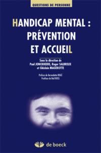 Handicap mental : prévention et accueil