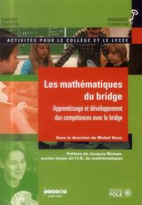 Les mathématiques du bridge : apprentissage et développement des compétences avec le bridge : activités pour le collège et le lycée
