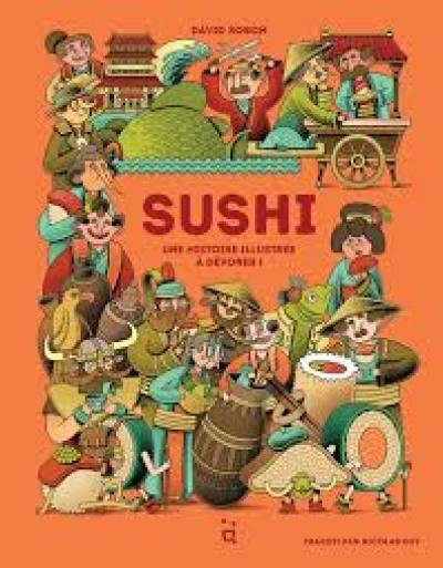 Sushi : une histoire illustrée à dévorer !