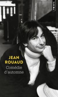 La vie poétique. Vol. 6. Comédie d'automne La vie poétique. Vol. 6. Comédie d'automne