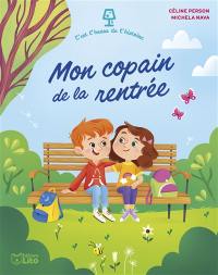 Mon copain de la rentrée
