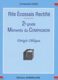 Mémento de compagnon : 2e grade du rite écossais rectifié