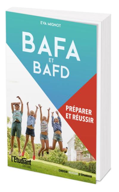BAFA et BAFD : préparer et réussir BAFA et BAFD : préparer et réussir