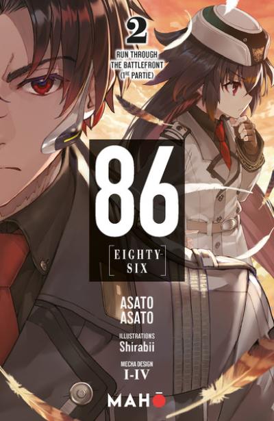 86 (eighty-six). Vol. 2. Run through : the battlefront. Vol. 1 86 (eighty-six). Vol. 2. Run through : the battlefront. Vol. 1