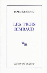 Les trois Rimbaud