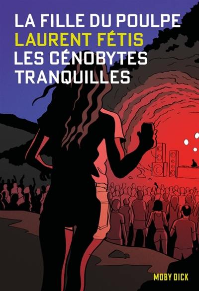 La fille du Poulpe. Vol. 13. Les cénobytes tranquilles