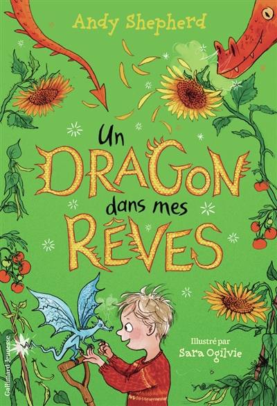 Un dragon dans.... Vol. 4. Un dragon dans mes rêves