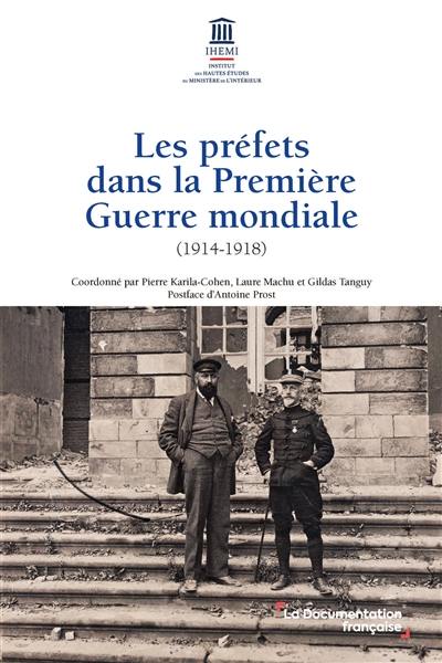Les préfets dans la Première Guerre mondiale (1914-1918)