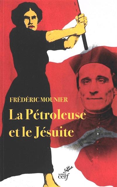 La Pétroleuse et le Jésuite