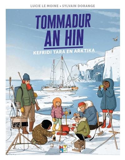 Tommadur an hin : kefridi Tara en Arktika