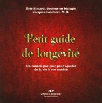Petit guide de longévité : un conseil par jour pour ajouter de la vie à vos années