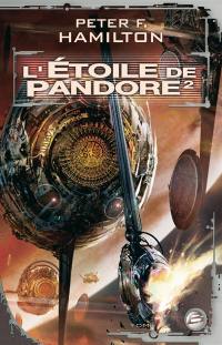 L'étoile de Pandore. Vol. 2