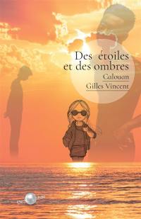 Des étoiles et des ombres