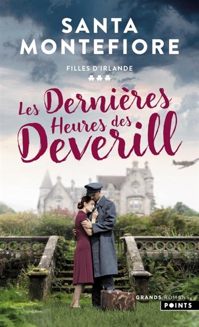 Filles d'Irlande. Vol. 3. Les dernières heures des Deverill