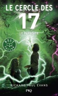 Le cercle des 17. Vol. 8. Le parasite