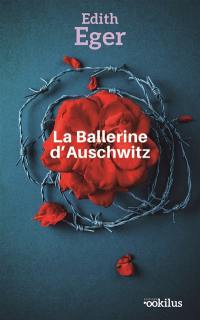 La ballerine d'Auschwitz