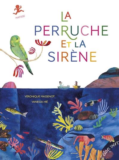 La perruche et la sirène : Matisse La perruche et la sirène : Matisse