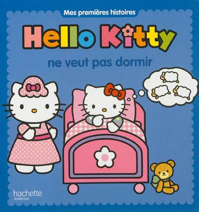 Hello Kitty ne veut pas dormir Hello Kitty ne veut pas dormir