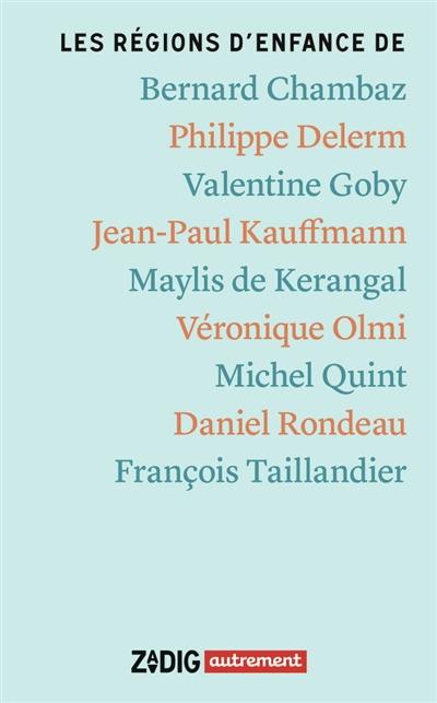 Les régions d'enfance de