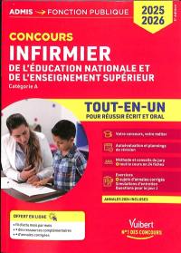Infirmier de l'Education nationale et de l'enseignement supérieur : catégorie A : tout-en-un pour réussir écrit et oral, concours 2025-2026
