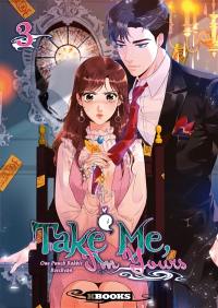 Take me, I'm yours. Vol. 3