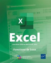 Excel (versions 2024 et Microsoft 365) : fonctions de base : inclut Copilot, l'IA de Microsoft