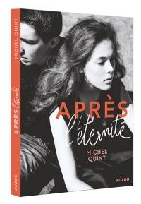 L'éternité, Livie, l'éternité. Vol. 2. Après l'éternité